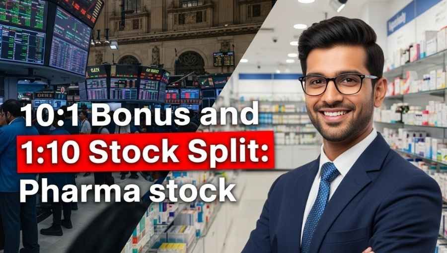 10 Stock Split And 10 Bonus Share Pharma Stock